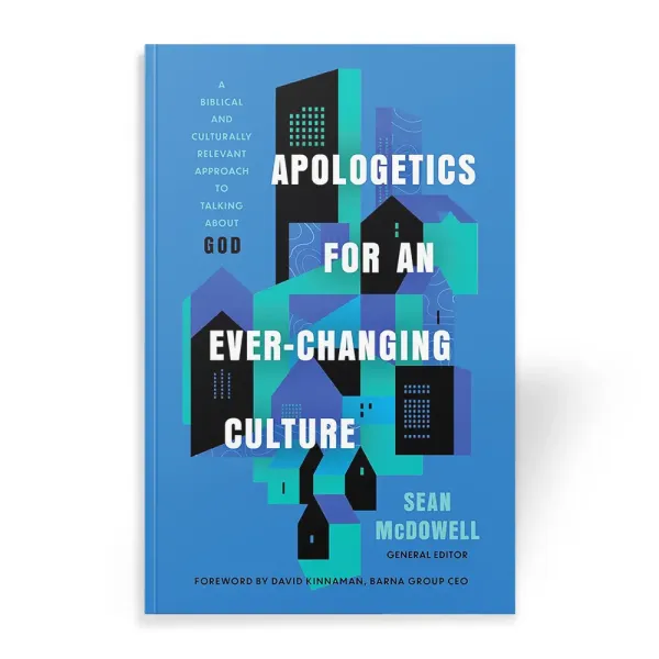 Apologetics for an Ever-Changing Culture by Sean McDowell book cover