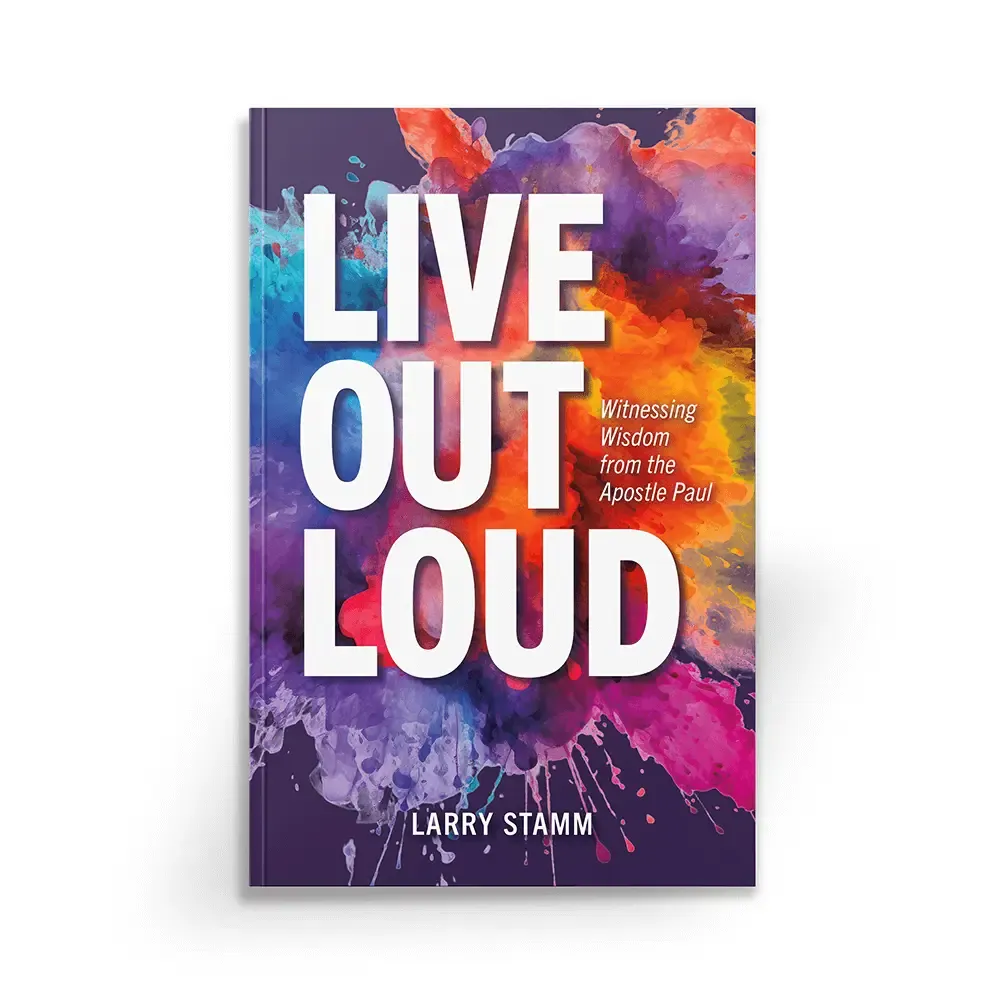 Live Out Loud by Larry Stamm