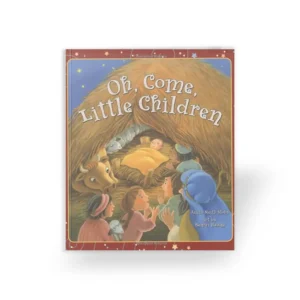 Oh Come Little Children book cover