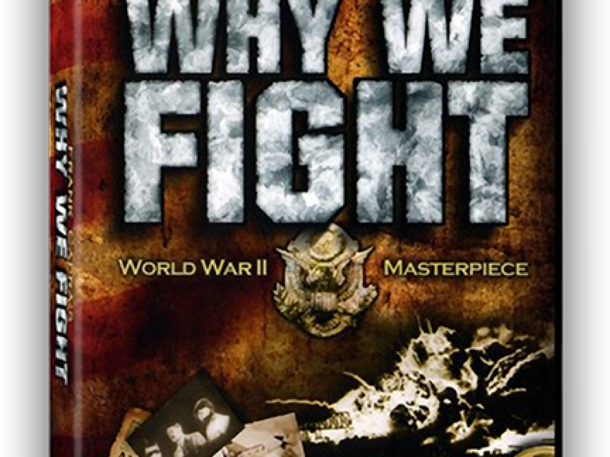 Why We Fight (DVD) Frank Capra's WWII Masterpiece - SWRC